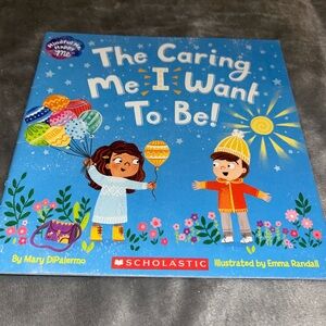 The Caring Me I Want To Be by Mary DiPalermo, Paperback, 2018